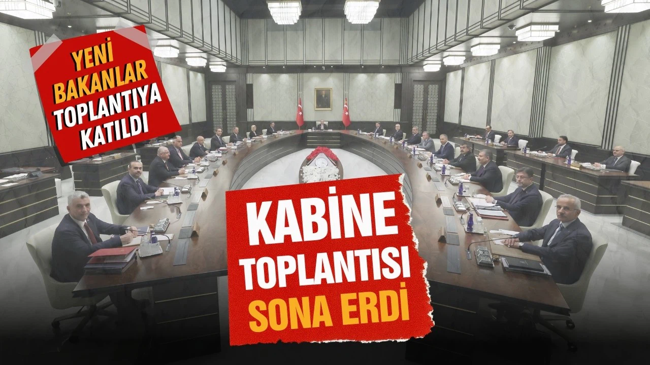 Kabine toplantısı sona erdi!
