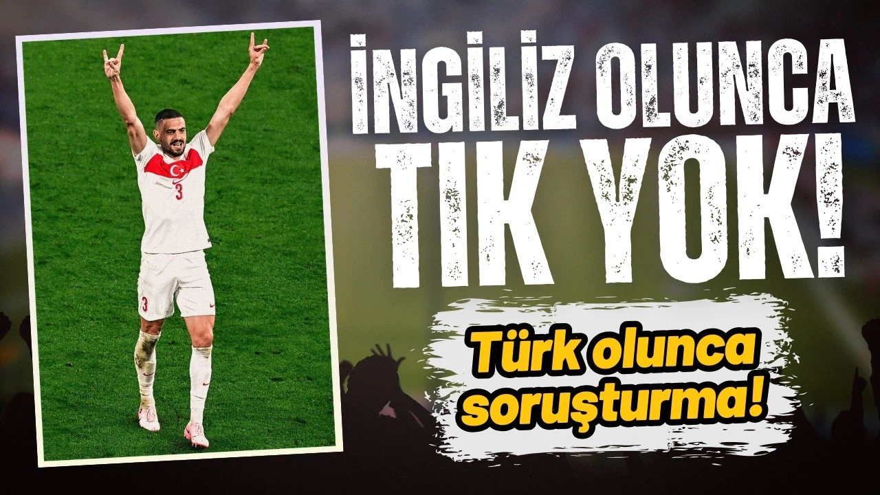 UEFA'dan çifte standart! Merih Demiral'a soruşturma