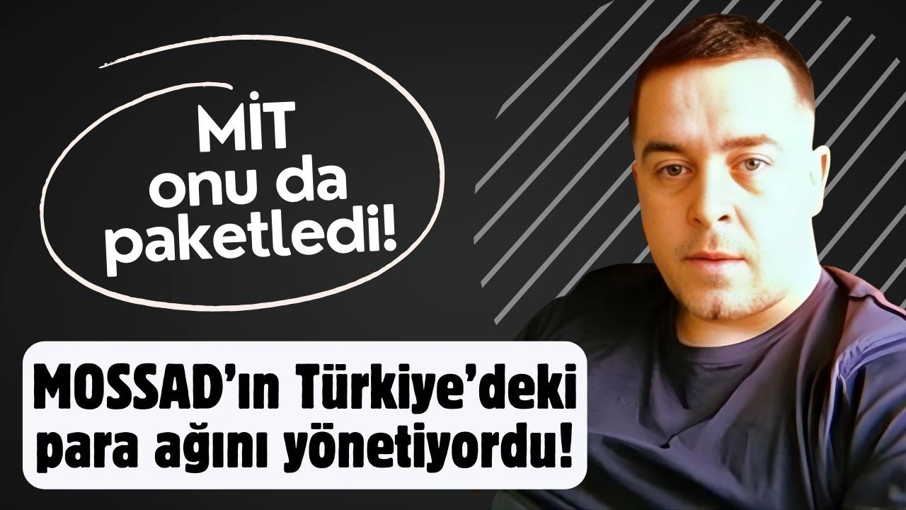 MOSSAD'ın Türkiye'deki para ağını yöneten Rexhepi tutuklandı!