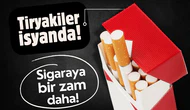 Sigaraya bir zam daha!