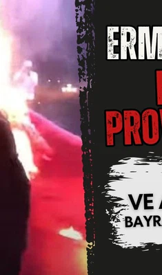 Ermenistan'da Türkiye ve Azerbaycan bayraklarını yaktılar!