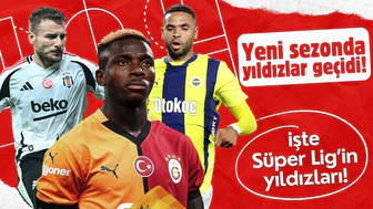 Süper Lig'de yıldızlar geçidi!