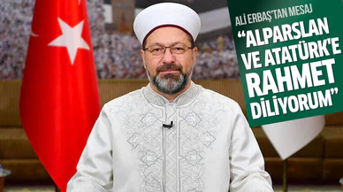 Diyanet İşleri Başkanı Erbaş: Alparslan ve Atatürk'e rahmet diliyorum