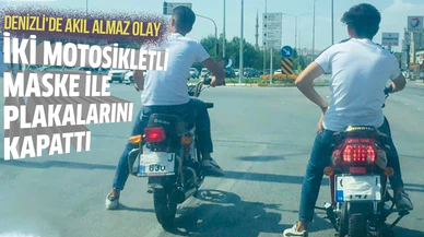 Denizli'de iki motosikletli maske ile plakalarını kapattı