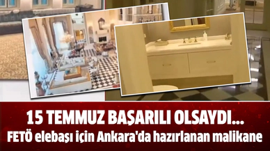 FETÖ elebaşı için Ankara'da hazırlanan malikane