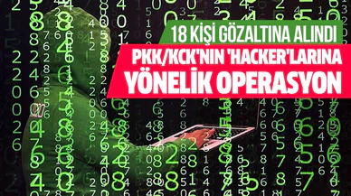 Terör örgütü PKK/KCK'nın 'hacker'larına yönelik operasyonda 18 gözaltı