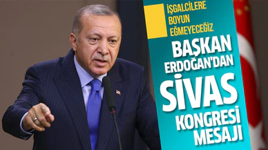 Başkan Erdoğan'dan Sivas Kongresi mesajı