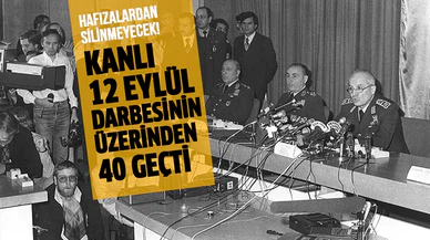 Kanlı 12 Eylül darbesinin üzerinden 40 yıl geçti