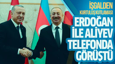 Cumhurbaşkanı Erdoğan Azerbaycan Cumhurbaşkanı Aliyev ile telefonda görüştü