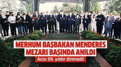 Merhum Başbakan Adnan Menderes mezarı başında anıldı