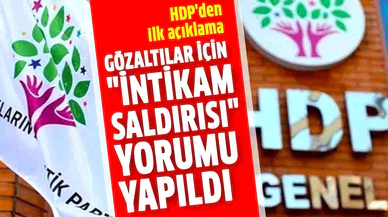6-7 Ekim olaylarıyla ilgili gözaltı kararları sonrasında HDP'den ilk açıklama
