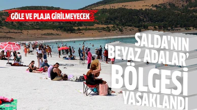 Salda'nın 'Beyaz Adalar' bölgesinde göle ve plaja giriş yasaklandı