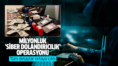 İki ilde milyonluk 'siber dolandırıcılık' operasyonu