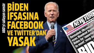 Biden ifşasına Facebook ve Twitter’dan yasak