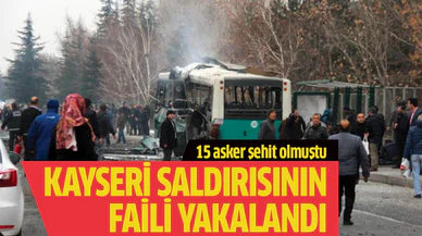 Kayseri saldırısının faili yakalandı