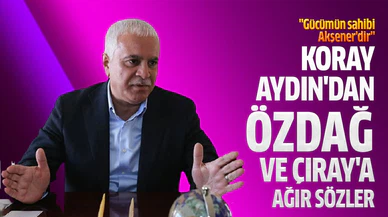 Koray Aydın'dan Ümit Özdağ ve Aytun Çıray'a ağır sözler