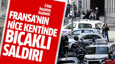 Fransa'nın Nice kentinde bıçaklı saldırı