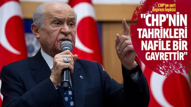 Bahçeli: "CHP'nin tahrikleri nafile bir gayrettir"