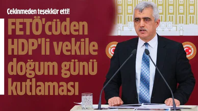 Firari FETÖ'cü Emre Uslu'dan HDP'li vekil Ömer Gergerlioğlu'na doğum günü kutlaması
