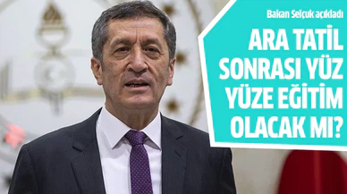 Ara tatil sonrası yüz yüze eğitim olacak mı?