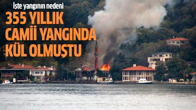 Vaniköy Camii'nin yanma nedeni belli oldu