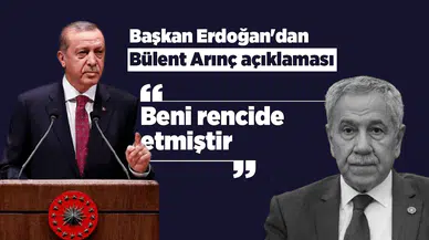 Başkan Erdoğan'dan Bülent Arınç açıklaması