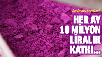 Atıklardan üretiliyor! Her ay 10 milyon liralık katkı...