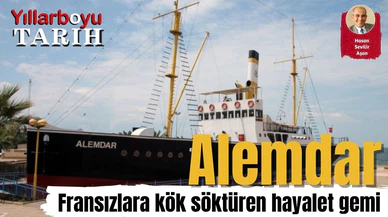 Fransızlara kök söktüren hayalet gemi: Alemdar