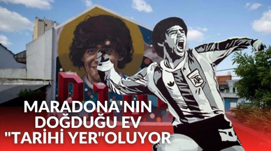 Maradona'nın doğduğu ev "tarihi yer" ilan ediliyor