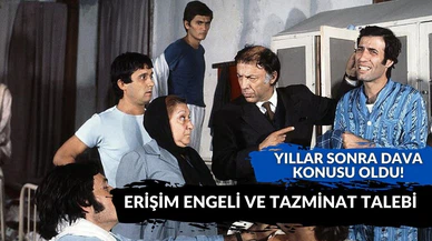 Hababam Sınıfı yıllar sonra davalık oldu