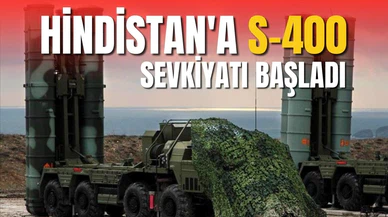 Rus S-400'leri Hindistan'da!