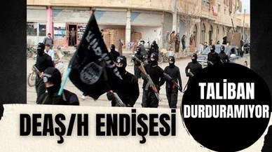 BM'nin DEAŞ/H endişesi! Taliban durduramıyor!