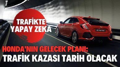 Honda'nın yeni hedefi "trafikte sıfır kaza"