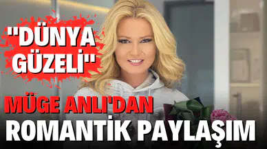 Müge Anlı'dan romantik paylaşım