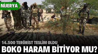 Nijerya'da 14 bin 500 Boko Haram üyesi teslim oldu