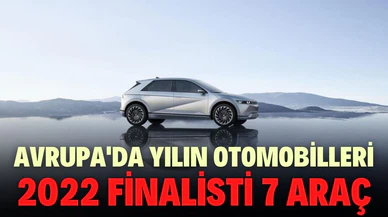 Avrupa'da Yılın Otomobili 2022 Ödülü'nde finalistler belli oldu
