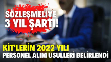 KİT'lerin 2022 yılı personel alım usulleri belirlendi