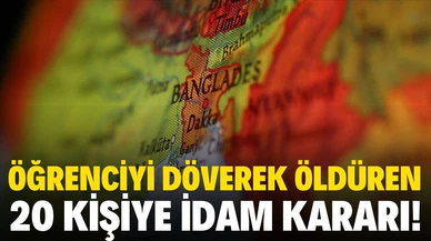 Üniversite öğrencisini döverek öldüren 20 kişiye idam cezası verildi