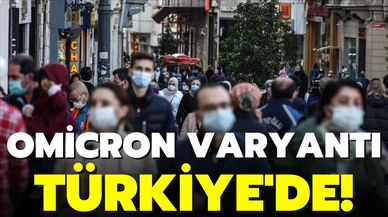 Omicron varyantı Türkiye'de! Sağlık Bakanı Koca açıkladı!