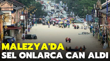 Malezya'daki sel felaketi! Onlarca ölü!