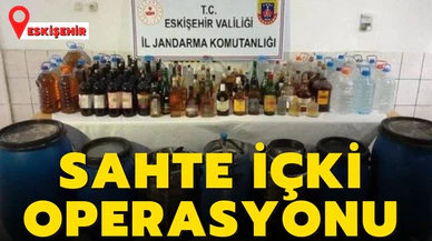 Eskişehir'de sahte içki operasyonu
