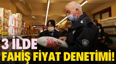 3 ilde marketlere yönelik fahiş fiyat denetimleri yapıldı