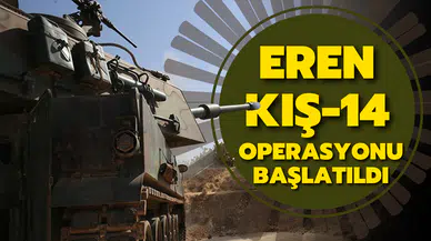 Eren Kış-14 operasyonu başlatıldı