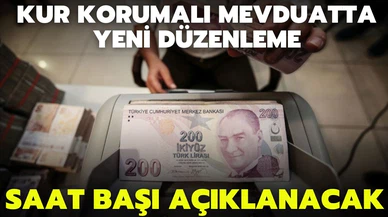 Kur korumalı mevduatta yeni düzenleme