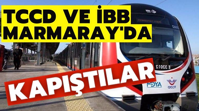 TCCD ve İBB Marmaray ücretlerine yapılan zam konusunda kapıştılar