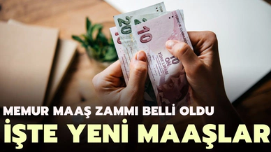 Zamlı memur ve emekli maaşları belli oldu