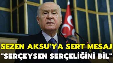 Bahçeli'den Sezen Aksu'ya sert mesaj