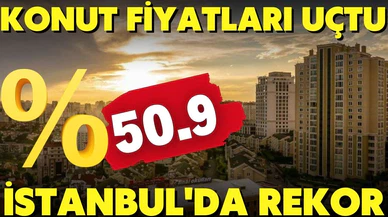 Konut fiyatlarında rekor geldi. Ülke genelinde konut fiyatlarında yıllık %50,5 artış yaşandı