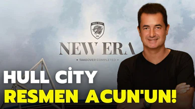 Resmi açıklama geldi! Hull City artık Acun'un!