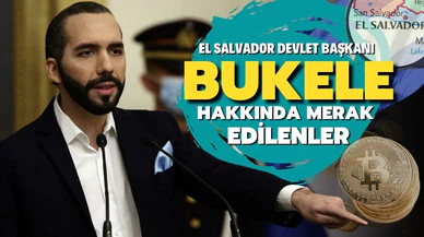 El Salvador Devlet Başkanı Bukele hakkında merak edilenler